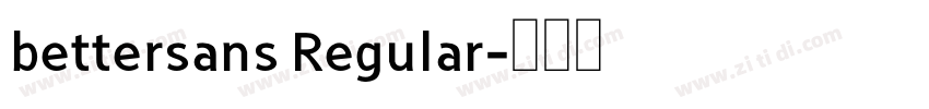 bettersans Regular字体转换